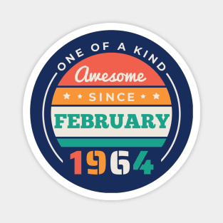 Retro Awesome Since February 1964 Birthday Vintage Bday 1964 Magnet